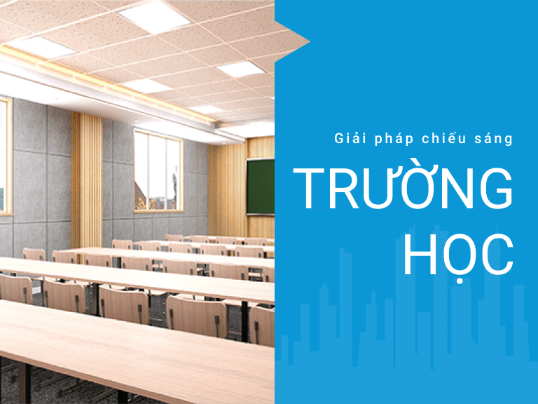 Giải pháp chiếu sáng trường học