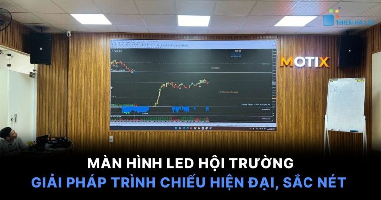 Màn Hình LED Hội Trường: Giải Pháp Trình Chiếu Hiện Đại, Sắc Nét
