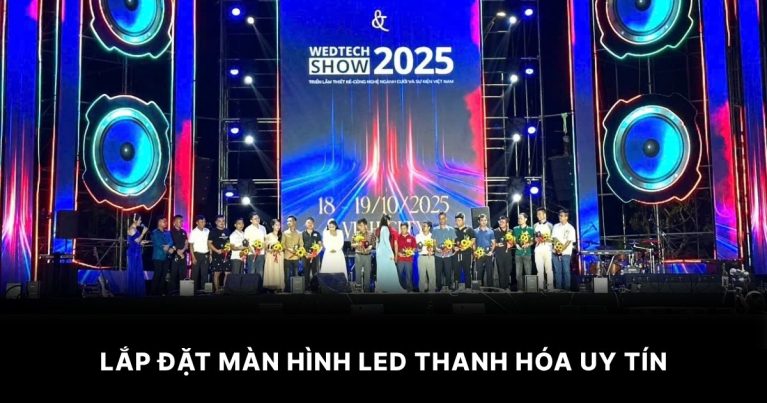 Lắp đặt màn hình LED Thanh Hóa Uy Tín