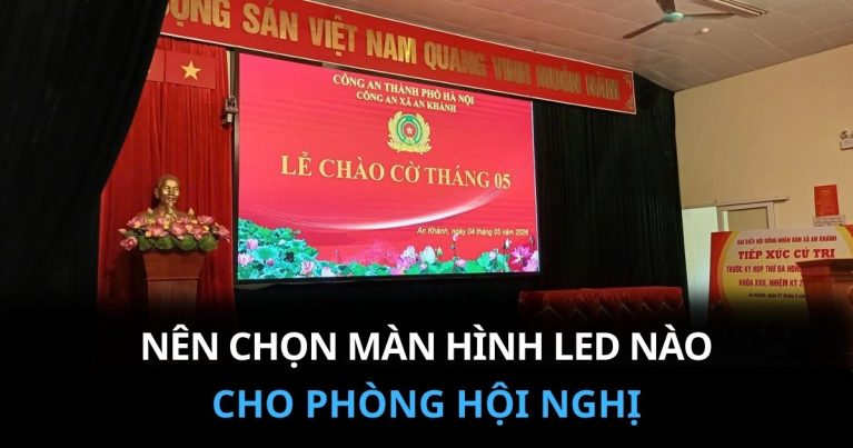 Màn hình LED hội nghị